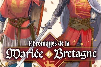 Chroniques de la mariée de Bretagne – Tome 1