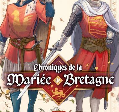 Chroniques de la mariée de Bretagne – Tome 1