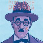 L’intranquille monsieur Pessoa