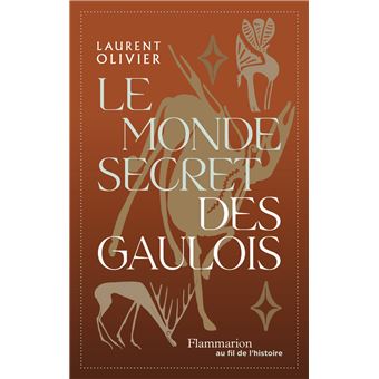 Le monde secret des Gaulois