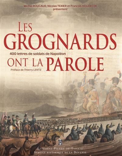 Les grognards ont la parole