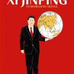 Xi Jinping – L’empereur du silence