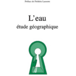 L’eau – étude géographique