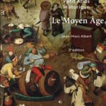 Petit atlas historique – Le Moyen Âge (2e édition)