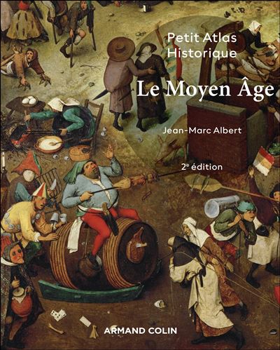 Petit atlas historique – Le Moyen Âge (2e édition)