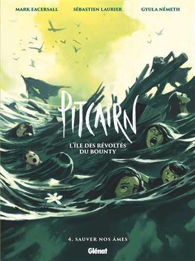 Pitcairn – L’île des Révoltés du Bounty – Tome 4