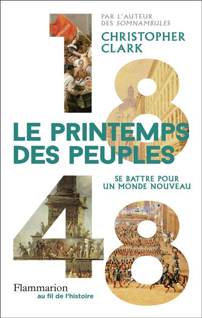 1848 Le printemps des peuples : se battre pour un monde nouveau