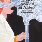 Au petit bonheur la science : l’histoire méconnue des grandes découvertes