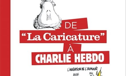 couverture Histoire du dessin politique et d’actualité 1830-2015, De « La caricature » à « Charlie Hebdo »