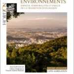 Environnements – Espaces, temporalités et enjeux de la transition écologique