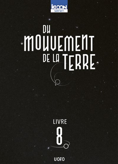 Du mouvement de la terre – Tome 8