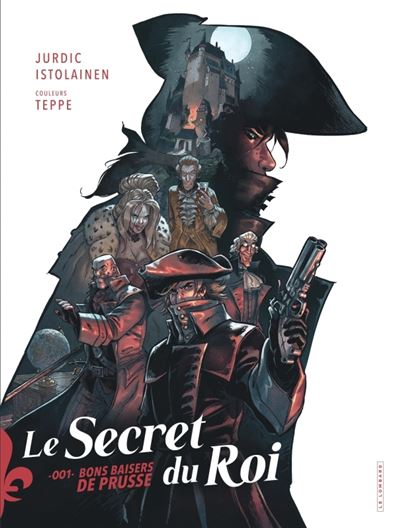 Le secret du roi – Tome 001 Bons baisers de Prusse