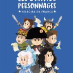 Les grands personnages de l’Histoire de France