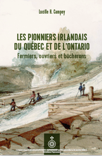 Les pionniers irlandais du Québec et de l’Ontario