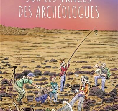 Sur les traces des archéologues