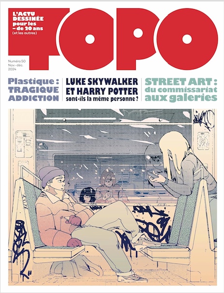 Topo n° 50 l’actu dessinée pour les moins de 20 ans (et les autres)