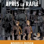 Après la rafle – Une histoire vraie