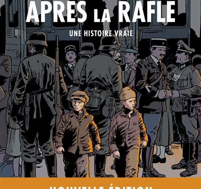 Après la rafle – Une histoire vraie