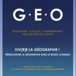 Viv(r)e la géographie !  Réenchanter la géographie dans le tronc commun