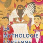 La mythologie coréenne