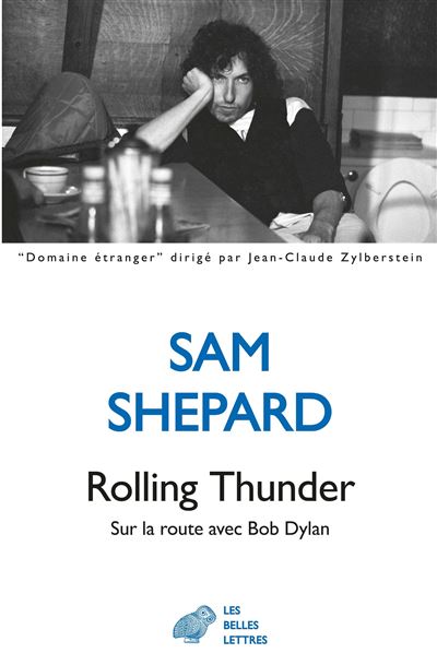 Rolling Thunder – Sur la route avec Bob Dylan