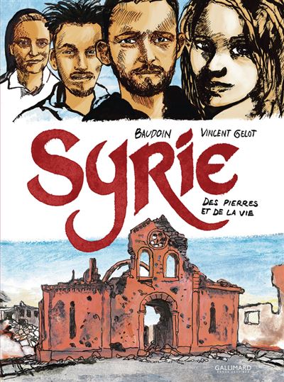 Syrie – Des pierres et de la vie