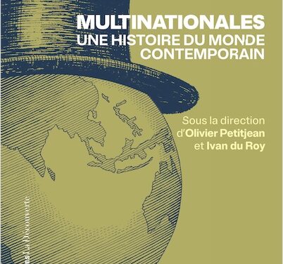 Multinationales : une histoire du monde contemporain