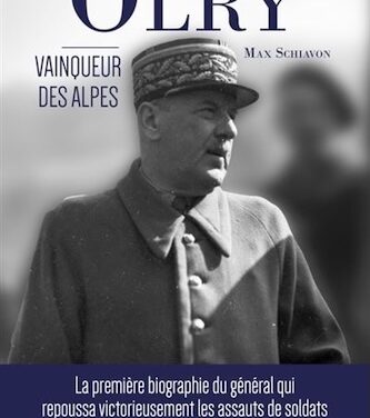 Le Général Olry – Vainqueur des Alpes