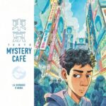 Tokyo Mystery café. Tome 1. La disparue d’Akiba