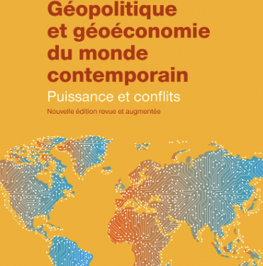 Géopolitique et géoéconomie du monde contemporain