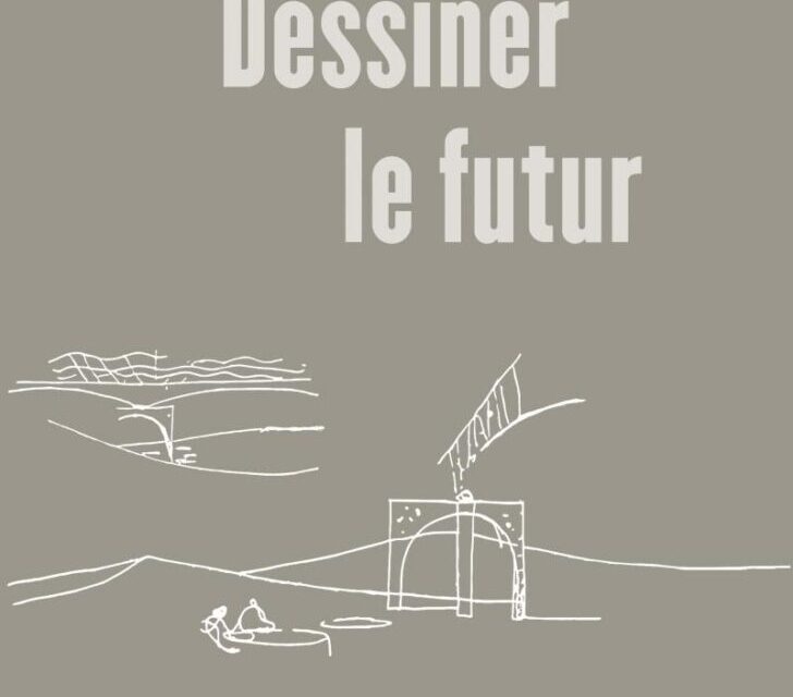 Dessiner le futur