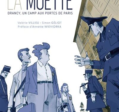 La Muette – Drancy, un camp aux portes de Paris