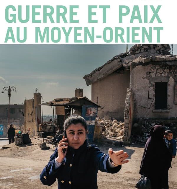 Guerre et paix au Moyen-Orient – Doc Photo N° 8164
