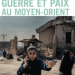 Guerre et paix au Moyen-Orient – Doc Photo N° 8164