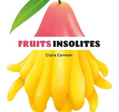 Fruits insolites