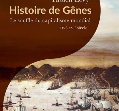 Histoire de Gênes -. Le souffle du capitalisme mondial, XIVe-XVIe siècle