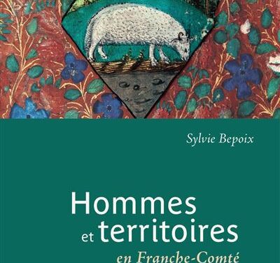Hommes et territoires en Franche-Comté à la fin du Moyen Âge