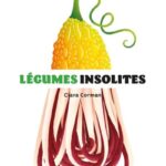 Légumes insolites