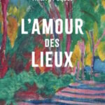 L’amour des lieux