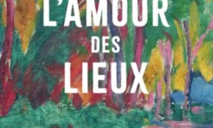 L’amour des lieux
