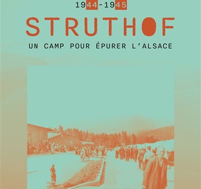 1944-1945, Struthof, un camp pour épurer l’Alsace
