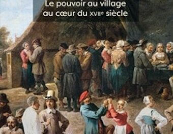 Nicolas Delacour – Le pouvoir au village au cœur du XVIIe siècle
