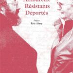 Amoureux Résistants Déportés