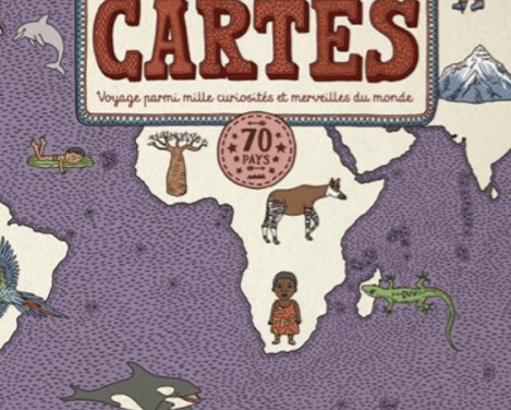 Cartes – Voyage parmi mille curiosités et merveilles du monde
