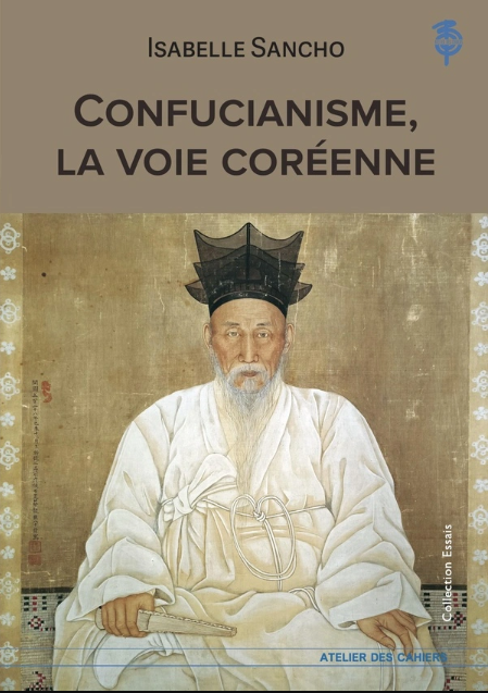 Confucianisme, la voie coréenne