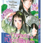 Les carnets de l’apothicaire – Enquêtes à la cour – Tome 11 et 12