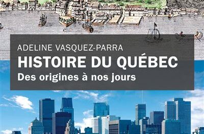 Histoire du Québec des origines à nos jours