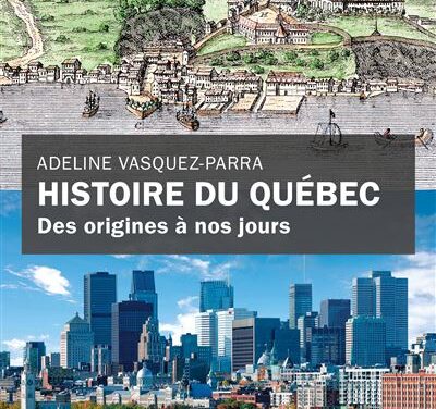 Histoire du Québec des origines à nos jours