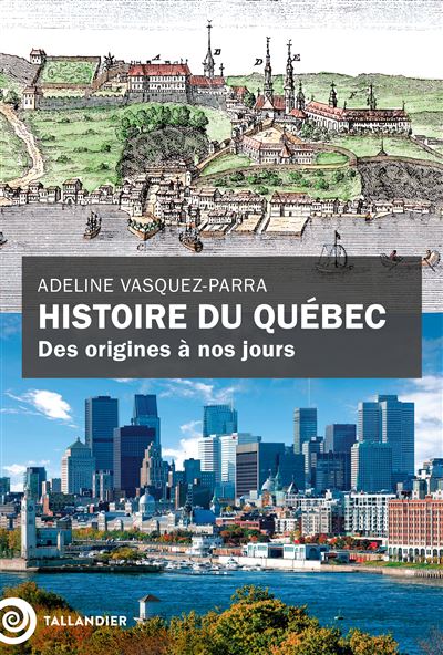 Histoire du Québec des origines à nos jours