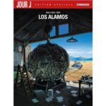 Jour J Los Alamos – Édition spéciale